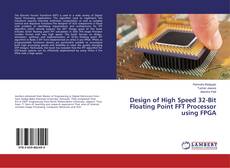 Copertina di Design of High Speed 32-Bit Floating Point FFT Processor using FPGA