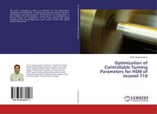 Buchcover von Optimization of Controllable Turning Parameters for HSM of Inconel 718