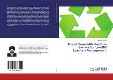 Copertina di Use of Permeable Reactive Barriers for Landfill Leachate Management