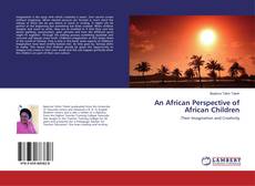 Copertina di An African Perspective of African Children