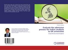 Copertina di Evaluate the admission process for Indian students to UK universities