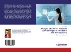 Buchcover von Analysis of ERP for medium sized enterprises in Bosnia and Herzegovina