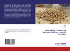 Bookcover of Microbially Fermented Soybean Meal as Natural Fertilizer