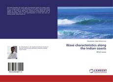 Copertina di Wave characteristics along the Indian coasts