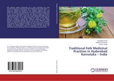 Buchcover von Traditional Folk Medicinal Practices in Hyderabad Karnataka – India