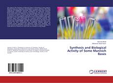 Buchcover von Synthesis and Biological Activity of Some Mannich Bases
