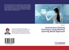Copertina di Autonomous Parking Technique using Machine Learning Based Approach