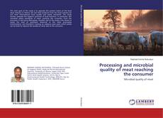 Borítókép a  Processing and microbial quality of meat reaching the consumer - hoz