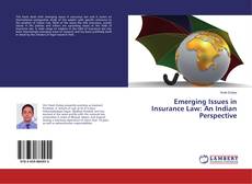 Buchcover von Emerging Issues in Insurance Law: An Indian Perspective