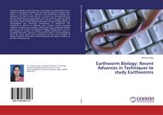 Buchcover von Earthworm Biology: Recent Advances in Techniques to study Earthworms