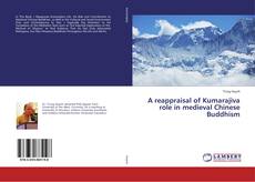 Buchcover von A reappraisal of Kumarajiva role in medieval Chinese Buddhism