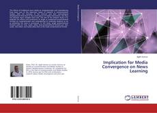 Buchcover von Implication for Media Convergence on News Learning