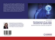 Capa do livro de Development of an index structure for spatial data 