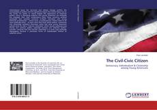 Copertina di The Civil-Civic Citizen
