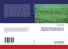 Copertina di Nutrient Management of Irrigated Linseed Cultivars