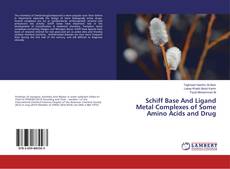 Buchcover von Schiff Base And Ligand Metal Complexes of Some Amino Acids and Drug