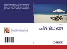 Copertina di Motivation for Leisure Activity by College Student
