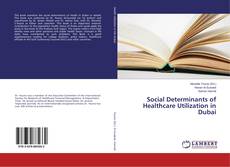 Capa do livro de Social Determinants of Healthcare Utilization in Dubai 