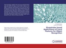 Buchcover von ShapeIndex based Applications of Local Features for Object Recognition