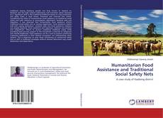 Buchcover von Humanitarian Food Assistance and Traditional Social Safety Nets