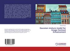 Copertina di Gaussian mixture model for Image Contrast Enhancement