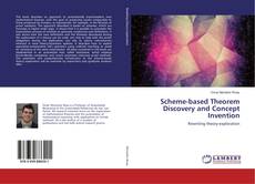 Buchcover von Scheme-based Theorem Discovery and Concept Invention