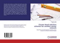 Buchcover von Cluster Head selection schemes for wireless sensor network