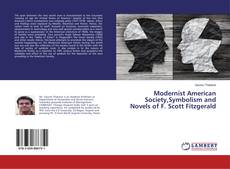 Buchcover von Modernist American Society,Symbolism and Novels of F. Scott Fitzgerald