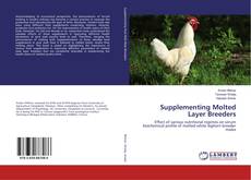 Buchcover von Supplementing Molted Layer Breeders
