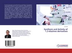 Buchcover von Synthesis and Activity of 1,3-diazines derivatives