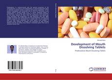 Borítókép a  Development of Mouth Dissolving Tablets - hoz