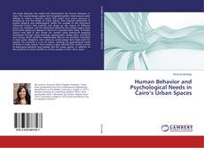 Buchcover von Human Behavior and Psychological Needs in Cairo’s Urban Spaces