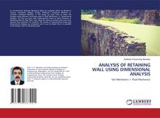 Capa do livro de ANALYSIS OF RETAINING WALL USING DIMENSIONAL ANALYSIS 