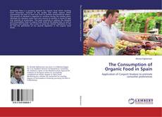 Buchcover von The Consumption of Organic Food in Spain