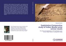 Bookcover of Exploitation:Comparative study of Indian Booker prize winner novels