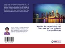Couverture de Review the responsibility of Comparative Law Judge in Iran and France