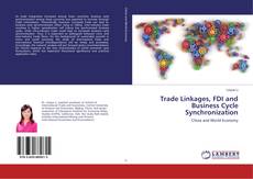 Buchcover von Trade Linkages, FDI and Business Cycle Synchronization