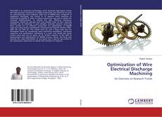 Bookcover of Optimization of Wire Electrical Discharge Machining