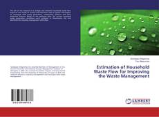 Buchcover von Estimation of Household Waste Flow for Improving the Waste Management