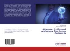 Capa do livro de Adjustment Problem and Attributional Style Among Adolescents 