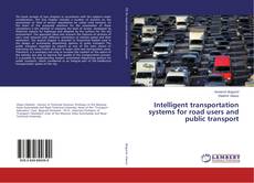 Buchcover von Intelligent transportation systems for road users and public transport
