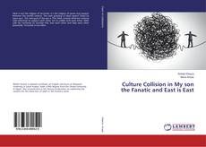 Bookcover of Culture Collision in My son the Fanatic and East is East
