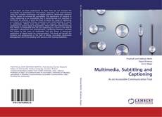 Buchcover von Multimedia, Subtitling and Captioning