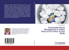 Buchcover von Sustainable Waste Management in Urban Areas of Sri Lanka: A Case Study