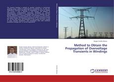 Copertina di Method to Obtain the Propagation of Overvoltage Transients in Windings