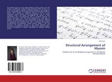 Bookcover of Structural Arrangement of Myosin
