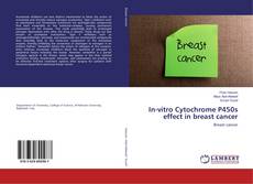 Borítókép a  In-vitro Cytochrome P450s effect in breast cancer - hoz