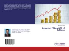 Impact of FDI on GDP of Pakistan的封面