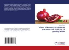 Buchcover von Effect of food irradiation on nutrition and shelf life of pomegranate