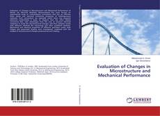 Buchcover von Evaluation of Changes in Microstructure and Mechanical Performance